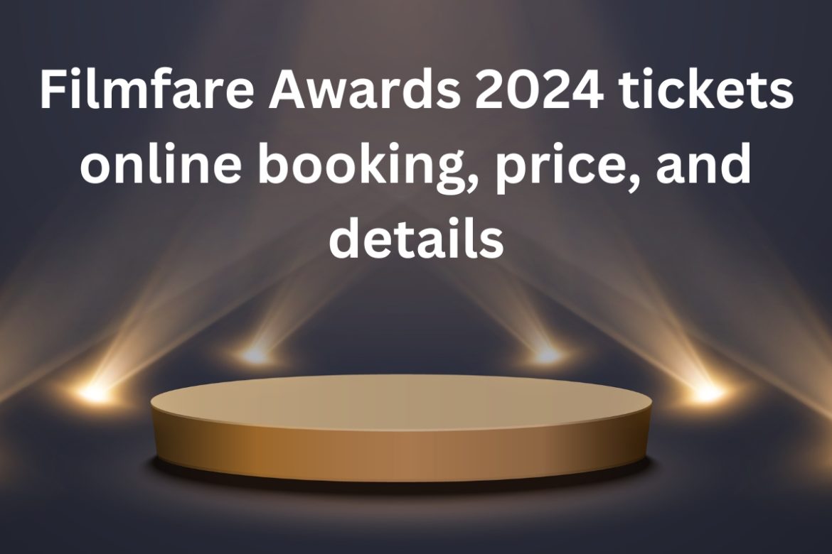 Filmfare Awards 2024 tickets online booking, price, and details