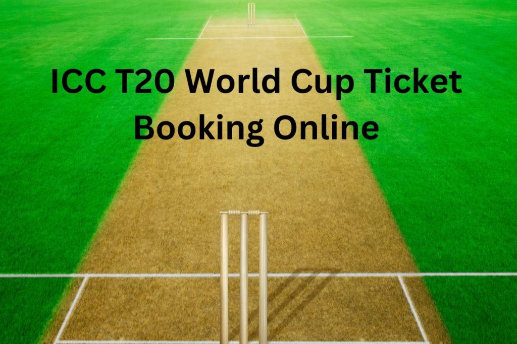 ICC T20 World Cup Ticket Booking Online